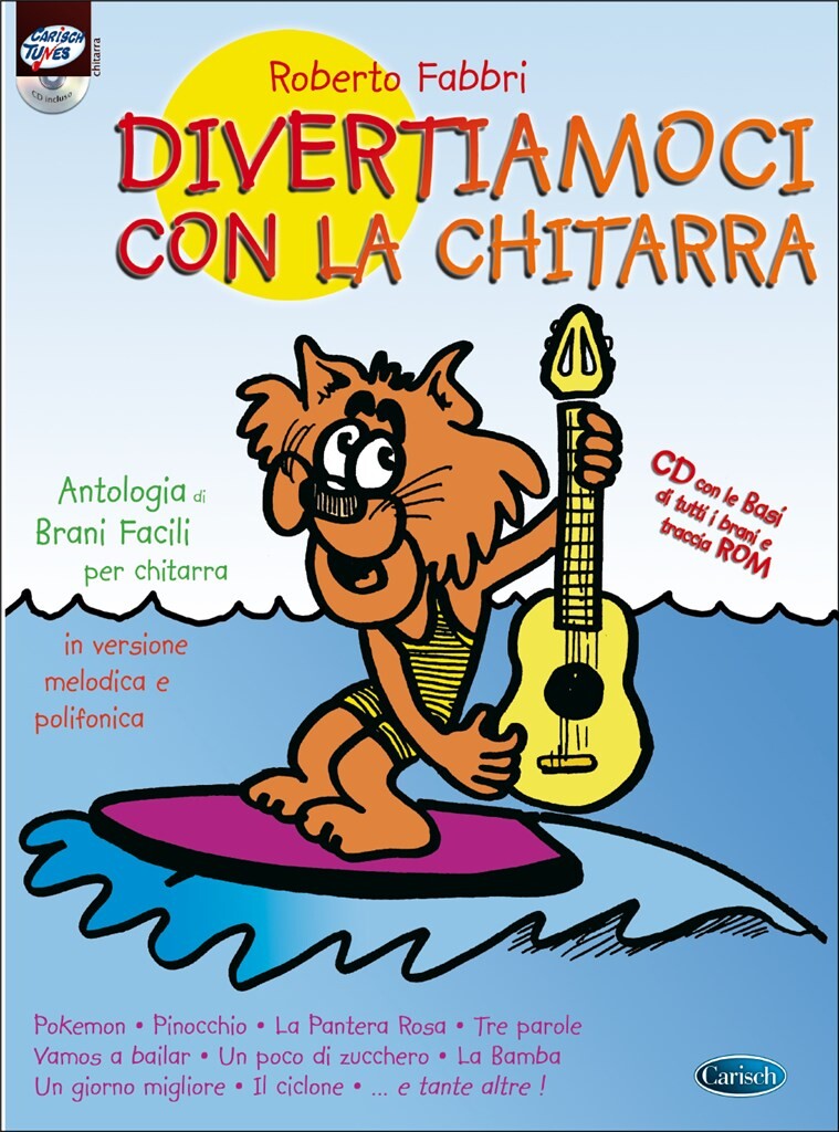Divertiamoci con la chitarra + CD Antologia di brani facili Chit. - Roberto Fabbri